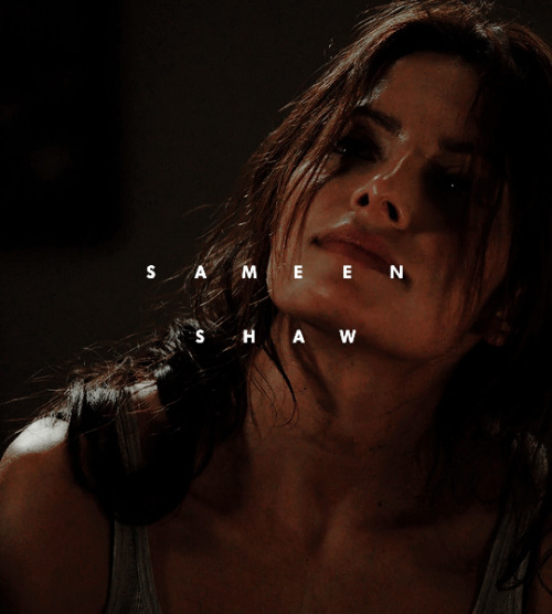 sarahchucksaleh:Team machine - Sameen Shaw “I did work for the government and I do want revenge. B
