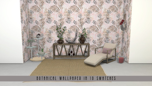 Hi friends!I have a new Wallpaper for your Sims!- Botanical Wallpapers in 10 Swatches- all 3 Wall Hi