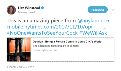 SourceBeing a Female Comic in Louis C.K.’s World (TW for sexual harassment, assault)#NoOneWantsToSee