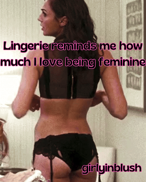 Lingerie Reminds Me How Much I Love Being Feminine