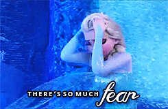 velmakilly:  elsa-queen-of-arendelle: F e a r in Frozen.  #THE ANXIETY REPRESENTATION