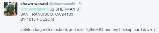  SHAWN WASABI HAS HAD HIS MIDI FIGHTER + MACBOOK STOLEN IN SAN FRANCISCO 