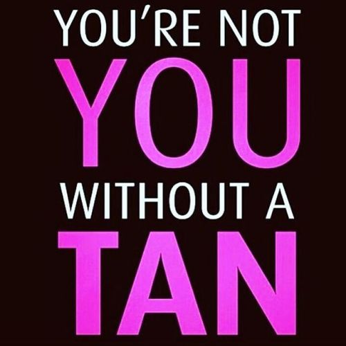 You’re not you without a tan#salon #tanningsalon #fabulous #tan #tanning #spraytan #spraytan