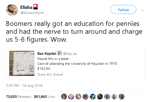 sushinfood:smoochuu:gahdamnpunk:This is why baby boomers think we can pay for school while having a 