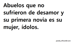 m3nt3s-r3t0rcid4s:  corazon-de-panda:  Eso es Amor verdadero:3  Mi papá también se casó con su primera novia:(  