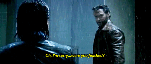 hughxjackman:  &ldquo;Sorry, I’m just not very good with violence…&rdquo;