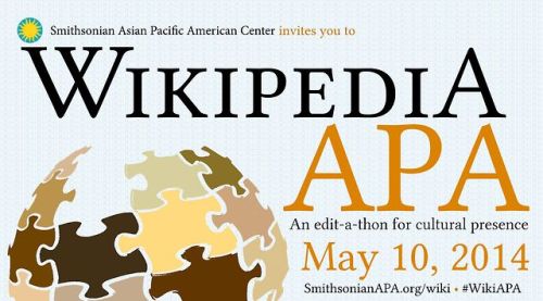 This Saturday, use your wiki skills to increase the quality, accuracy, and visibility of Asian Ameri