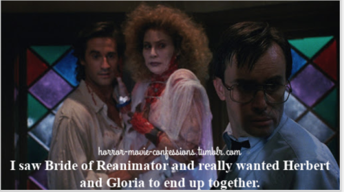 “I saw bride of reanimator and really wanted herbert and gloria to end up together.“