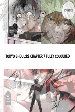   Tokyo Ghoul:re Chapter 7 Fully Coloured!. One Of My Fav Chapters. Spend Alot More