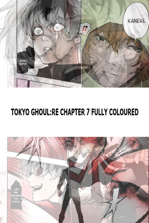   Tokyo Ghoul:RE Chapter 7 Fully Coloured!. one of my fav chapters. spend alot more time on this than the weekly ones.>> http://imgur.com/a/6vY0T <<Enjoy  