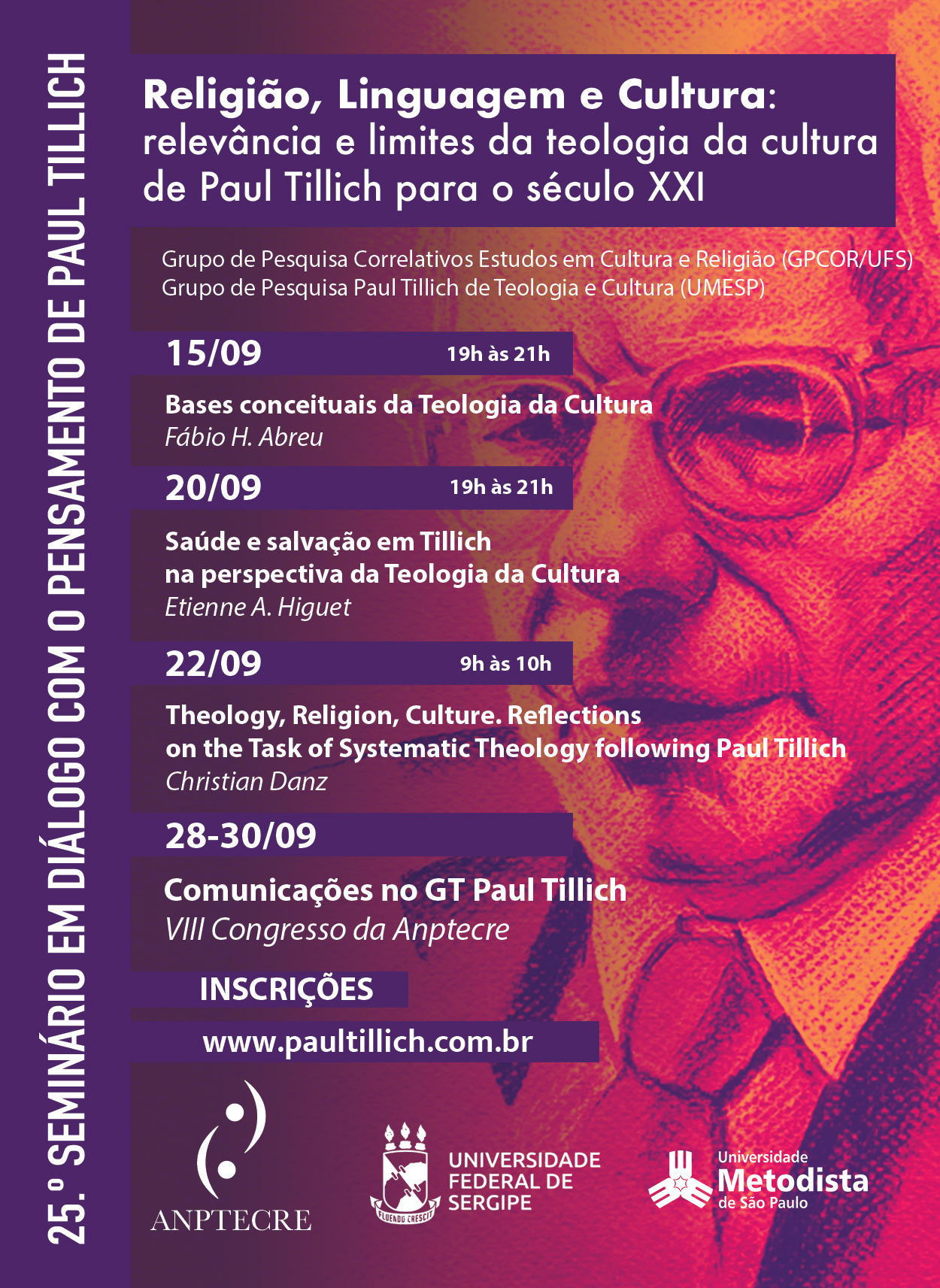 25o. SEMINÁRIO EM DIÁLOGO COM O PENSAMENTO DE PAUL TILLICH: Religião, Linguagem e Cultura: relevância e limites da teologia da cultura de Paul Tillich para o século XXI
APRESENTAÇÃO
Em 1919, por ocasião de uma conferência na Sociedade Kantiana de...