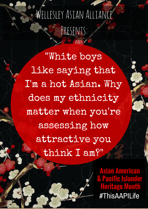 Wellesley Asian Alliance presents: #ThisAAPILife