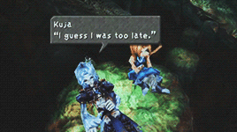 luffyluft:Final Fantasy IX Week → Day 3↳   Favorite quote   “Kuja… What you did was wrong… But you g