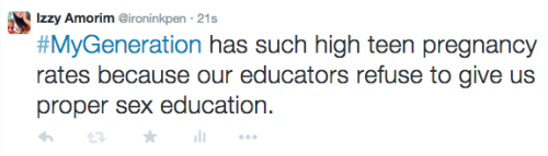 betterbemeta:#mygeneration (in the USA) has the lowest teen pregnancy rate in decades, yet old people still cast teenage girls as promiscuous and irresponsible– and this despite the poor sex education in our schools, at the hands of these same old