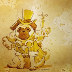 tophatandgoggles:  Steam pug. Tea painting