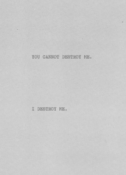 redsnowflakess:  I had destroyed me.. 