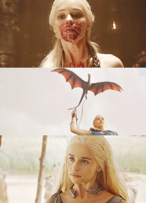 Daenerys Appreciation Week  → Courage 