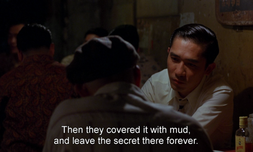 freshmoviequotes:In the Mood for Love (2000)