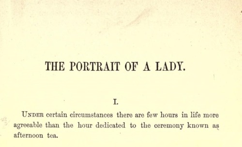 english-idylls:From The Portrait of a Lady by Henry James (1881).