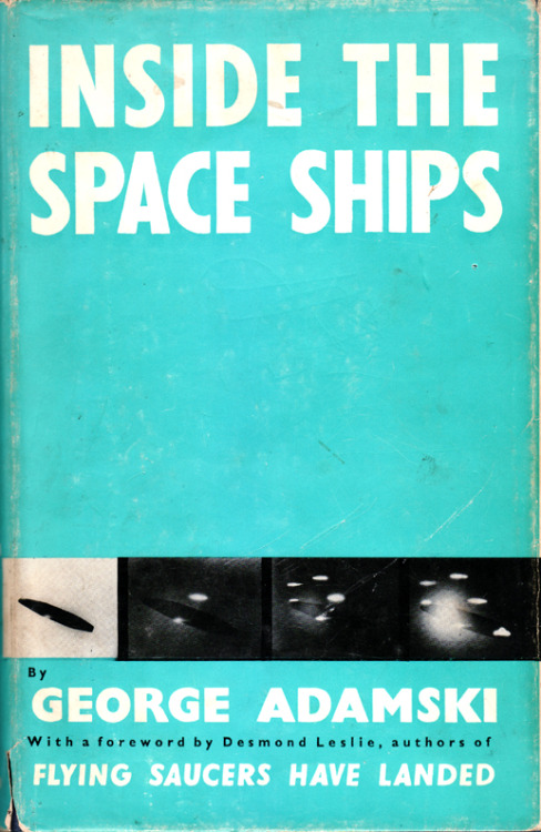 retroreverbs:Inside the Spaceships by George Adamski (1967 edition). 