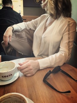 highclass-in-highheels:  Coffee break today with Mrhinhh