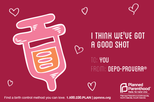 plannedparenthood:  To: you xoxo your birth control. Totally loving these Valentine’s Day cards from Planned Parenthood Minnesota, North Dakota, & South Dakota. 