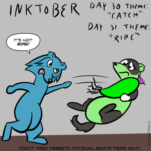 Inktober Day 30-31: &ldquo;Ripe Catch&rdquo;I tried to draw Nebula and Gamora, but it wasn&rsquo;t t