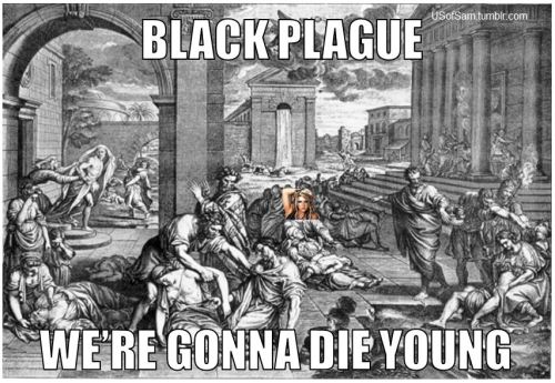 Ke$ha’s song is actually about the Bubonic Plague– who knew she could be so educational?