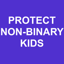 4ysl:  PROTECT NON-BINARY KIDS 