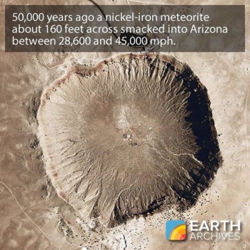 About 50,000 years ago, during the Pleistocene epoch, a nickel-iron meteorite about 160 feet across 