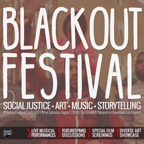 EXCITING:Blackout for Human Rights is Hosting the First Blackout Music & FilmFestival. #Blackout