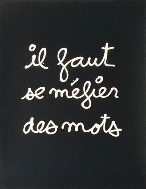 Ben Vautier, “ Il faut se méfier des mots” (Beware of the words), Lithograph on wove paper,65 x 50 c