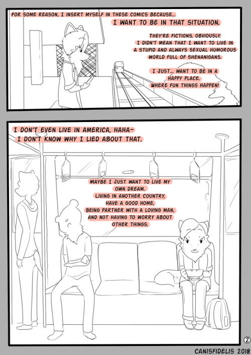 canis-stuffs: This is probably the first time where I drew a somewhat ‘serious’ comic and it’s hard because it’s about my personal life. I tried to be as optimistic as possible, and all that thanks to you guys’ emotional support! ; w ; There’s