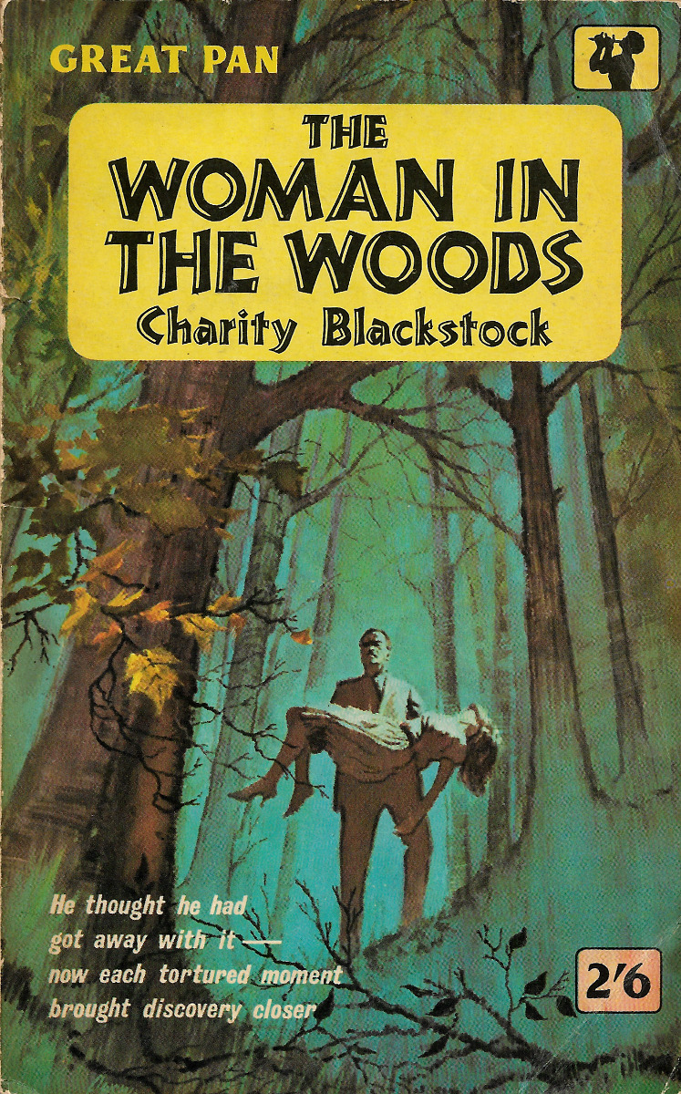 The Woman In The Woods, by Charity Blackstock (Pan, 1961).From a charity shop in