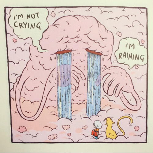 munchyourtroubles:  “The clouds above” by Jordan Crane. “Why are you raining?” “Because I am terribly sad.” 