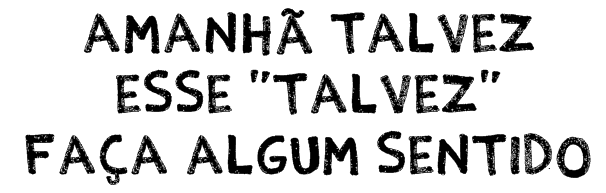 Seja como for...
