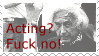 A picture of French film director Robert Bresson. The text, in red letters, reads: Acting? Fuck no!.