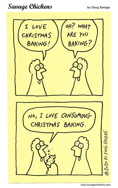 savagechickens:  Christmas Baking.Feeling