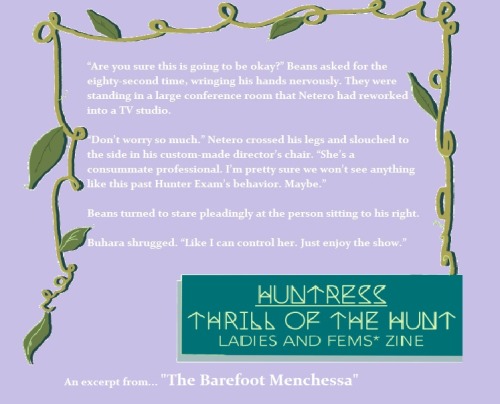 ladycrescentvenus:In a little over two weeks, the @hxhladieszine Huntress zine will be released! In 