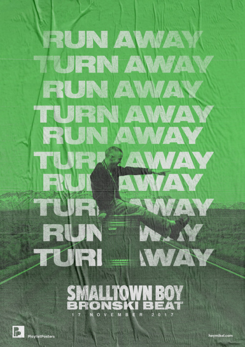 Playlist posters // Bronski Beat - Smalltown Boy