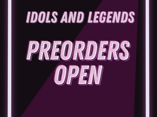 gymleader-zine: PREORDERS FOR IDOLS & LEGENDS ARE OPEN We are pleased to announce that the store