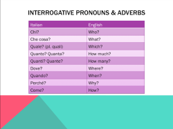 amoitaliano:  Italian: Interrogative Pronouns and Adverbs