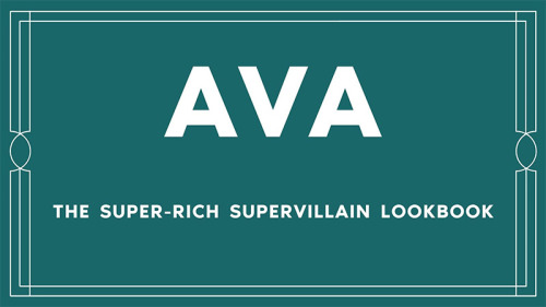 AVA - SuperVillain Lookbook I’m playing the Super-rich SuperVillain scenario with Ava, sh