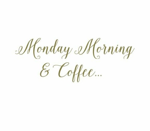 oldfarmhouse:Monday Morning + Coffee