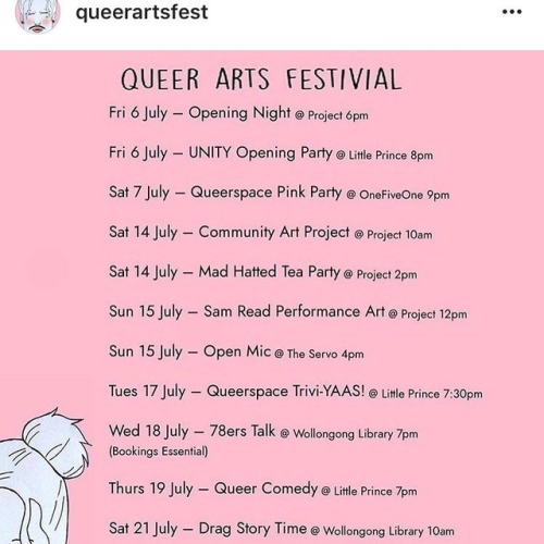 Look at all the great stuff coming up organized for you by @queerartsfest in the Wollongong area ove