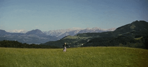 The hills are alive with the sound of music
“The Sound Of Music (1965)
”