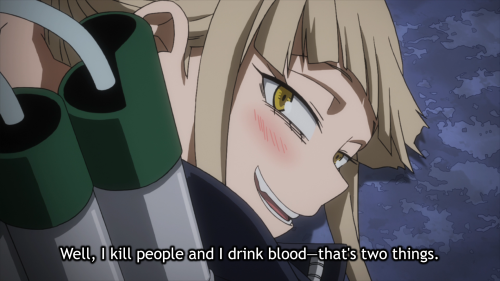 wrongmha: Uraraka: What is wrong with you, Toga?Toga: Well, I kill people and I drink blood—th