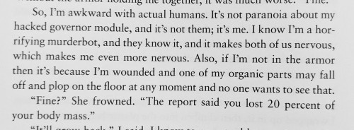 Murderbot In All Systems Red Voice: Yeah Being Wounded In Front Of Humans Is Just Awkward, Obviously