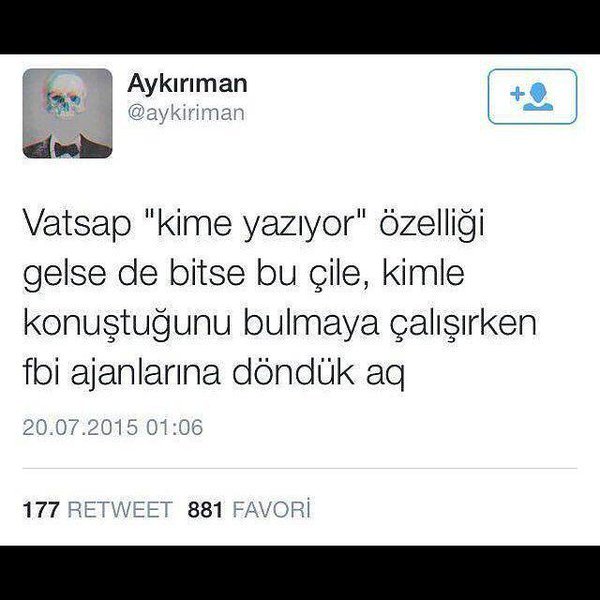 Aykıriman
@aykiriman
Vatsap...