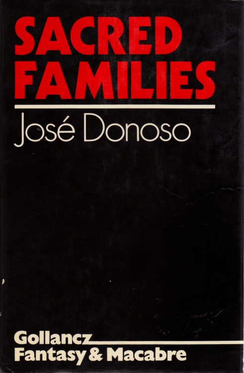 Porn Sacred Families, by Jose Donoso (Gollancz, photos